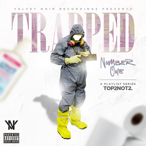 #Trapped - Playlist v1