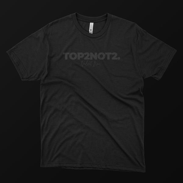 TOP2NOT2 T-Shirt